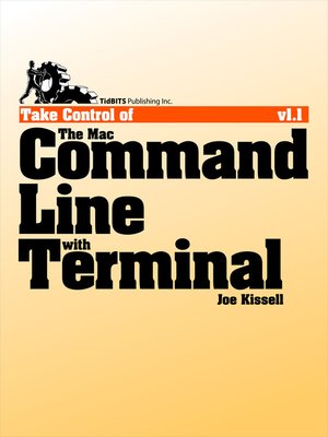 cover image of Take Control of the Mac Command Line with Terminal